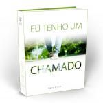 "PROMOÇÃO" LIVRO EU TENHO UM CHAMADO